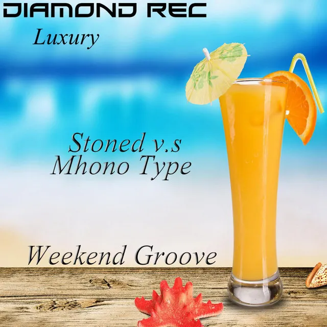 Weekend Groove - Single