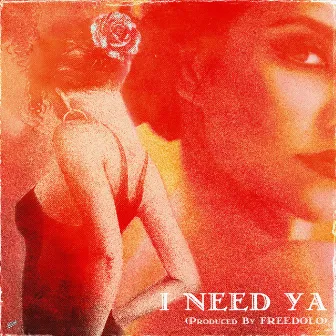 I Need Ya by Abson.