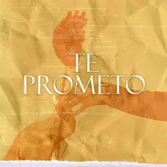 Te Prometo by Daniel Saavedra