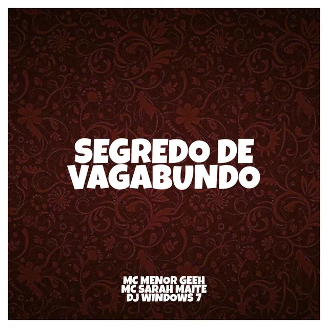 Segredo de Vagabundo