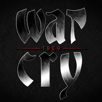 War Cry by Tre9