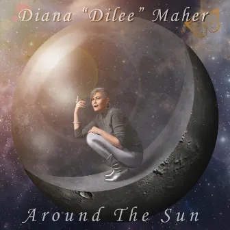 Around the Sun by Diana Dilee Maher