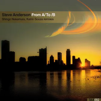 From A/ to /B (Remixes) by Steve Anderson