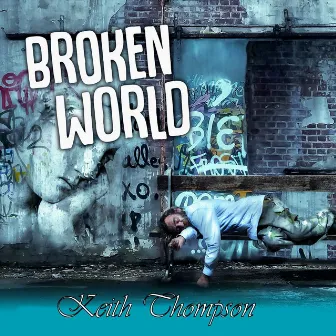 Broken World by Keith Thompson