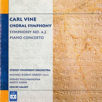 Carl Vine: Choral Symphony by Carl Vine