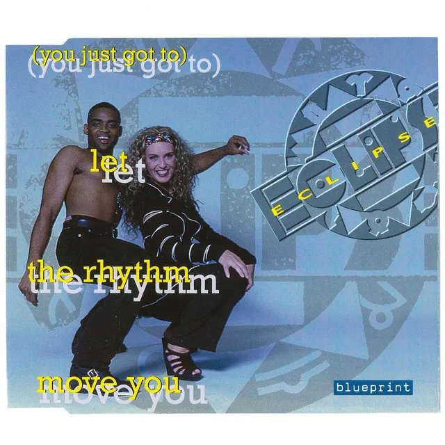 (You Just Got To) Let the Rhythm Move You (Extended Edit)