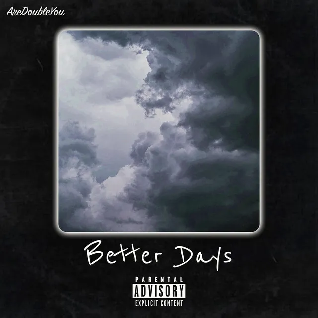 Better Days