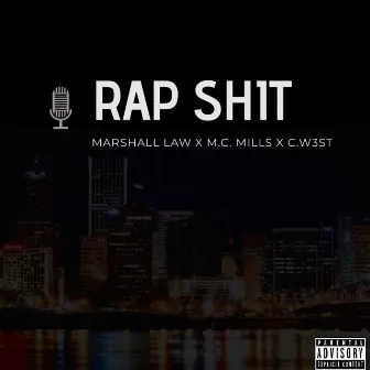 Rap Shit by Marshall Law