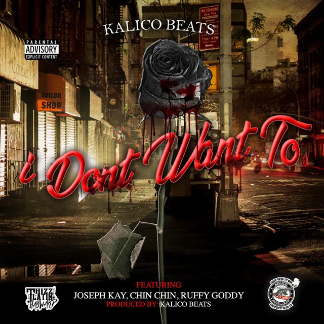 I Don't Want To (feat. Joseph Kay, Chin Chin & Ruffy Goddy)