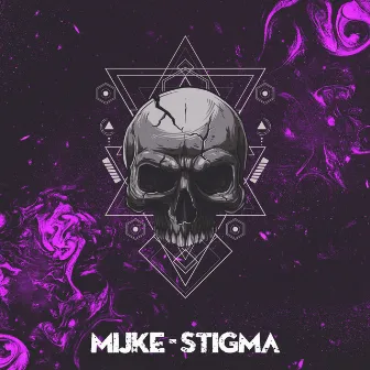 Stigma by MIJkE