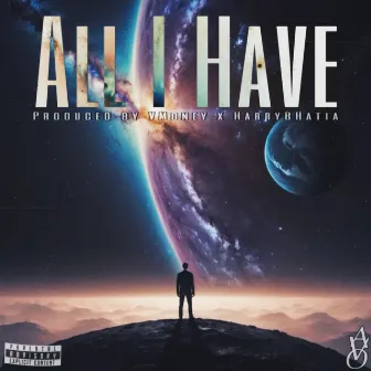 All I Have by AVO Dre