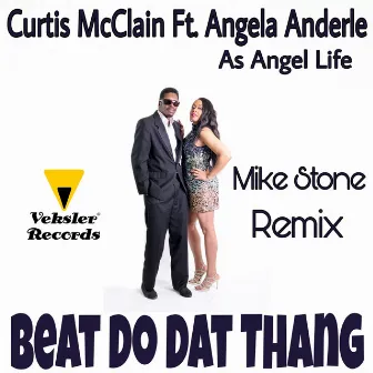 Beat Do Dat Thang by Curtis McClain