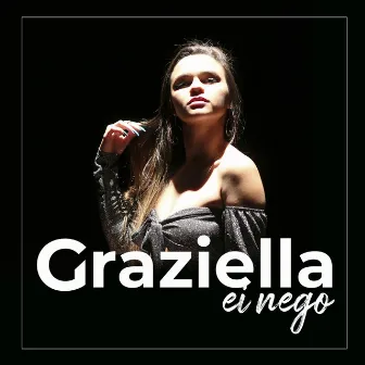 Ei Nego by Graziella