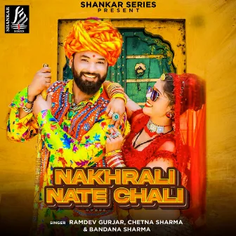 Nakhrali Nate Chali by Chetna Sharma