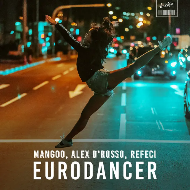 Eurodancer - Alex D'Rosso & Refeci Remake