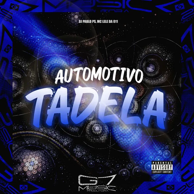 Automotivo Tadela