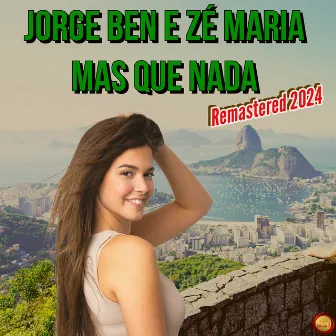 Mas Que Nada (Remastered 2024) by Jorge Ben