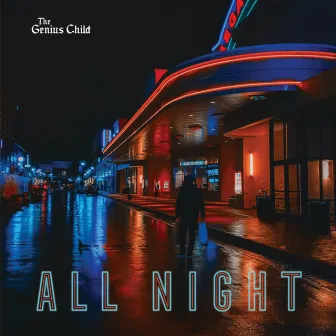 All Night by Justice the Genius Child