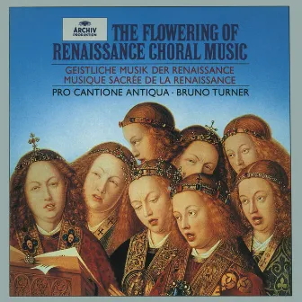 The Flowering of Renaissance Choral Music by Bruno Turner