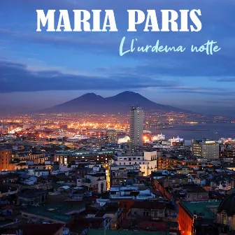 Ll'urdema notte by Maria Paris