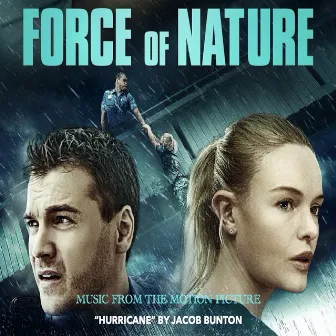 Hurricane (Force of Nature Motion Picture Soundtrack) by Jacob Bunton