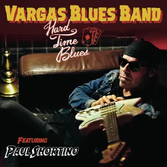 Hard Time Blues by Vargas Blues Band