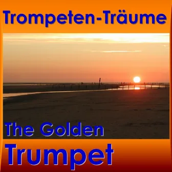 Trompeten-Träume / The Golden Trumpet by Lennart Axelsson