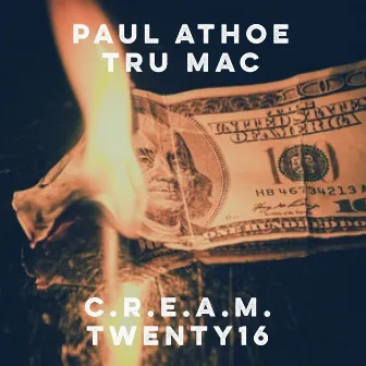 C.R.E.A.M. Twenty16 by Paul Athoe