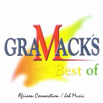 Grammacks - Best of (African Connection / Jah Music) by Grammack's