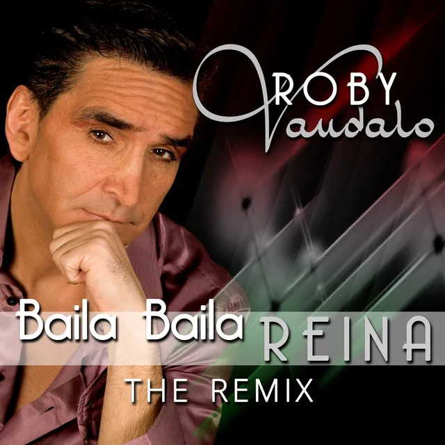 Baila Baila Reina (The Remix)