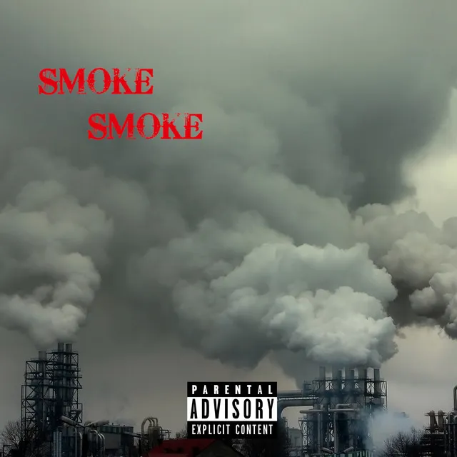 Smoke Smoke