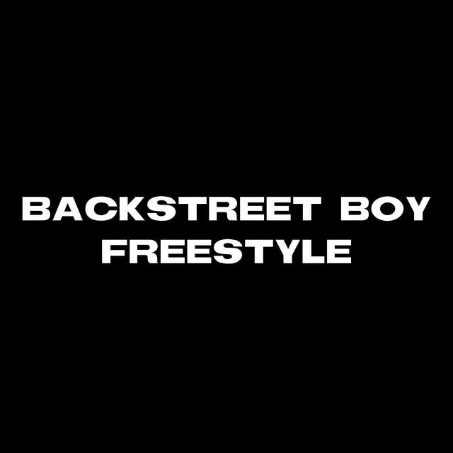 Backstreet Boy Freestyle