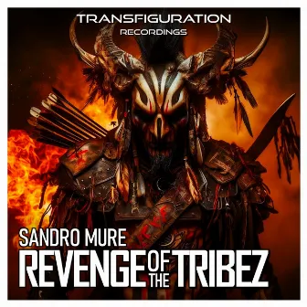 Revenge Of The Tribez by Sandro Mure