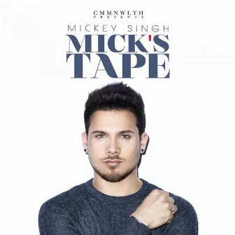 Mickstape by Mickey Singh