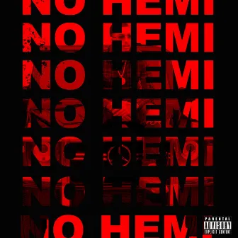 No Hemi by Da Crook