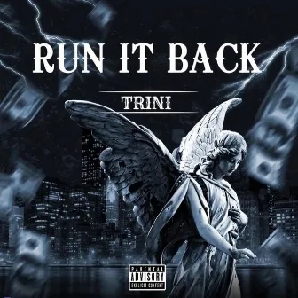 Run it Back by Trippy Trini