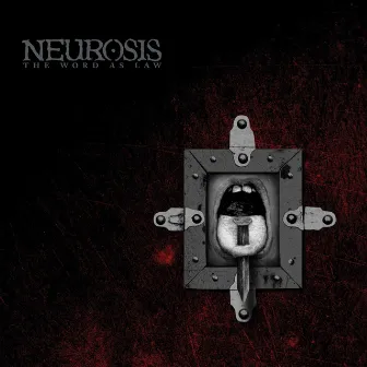 The Word as Law (2017 Remastered Edition) by Neurosis