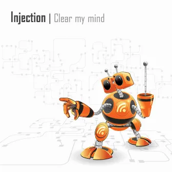 Clear My Mind by Injection