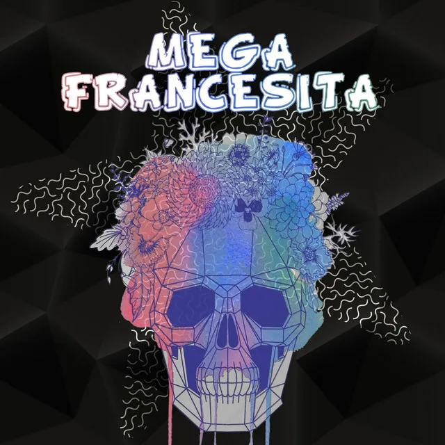 Mega Francesita