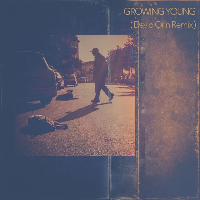 Growing Young - David Orin Remix