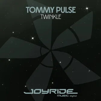 Twinkle by Tommy Pulse