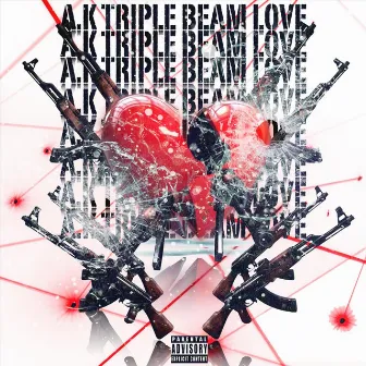 A.K Triple Beam Love by Tremayne