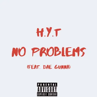 No Problems by H.Y.T