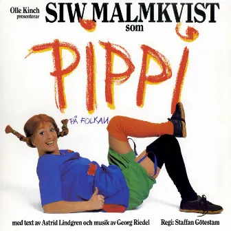 Pippi på Folkan by Siw Malmkvist