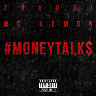 #MONEYTALK$ by MC Kemon