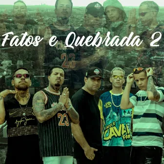 Fatos e Quebrada 2 by DEEJAY SI