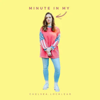 Minute in My Mind (Set 1) by Chelsea Locklear