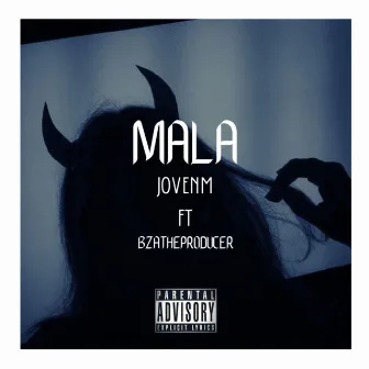 mala by jovenM