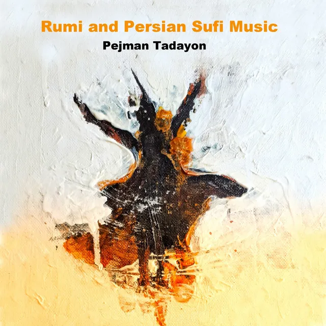 Rumi And Persian Sufi Music