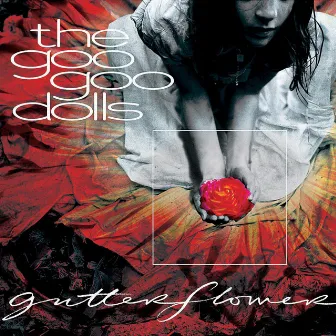 Gutterflower by The Goo Goo Dolls